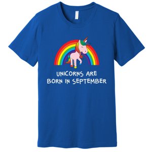 Rainbow Unicorn Funny Gift For People Born In September Birthday Gift Premium T-Shirt