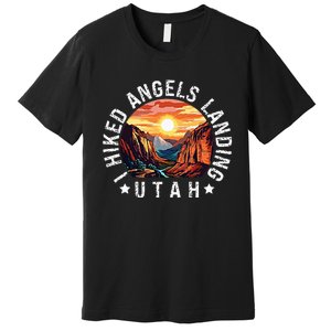 Retro Utah I Hiked Angels Landing Premium T-Shirt