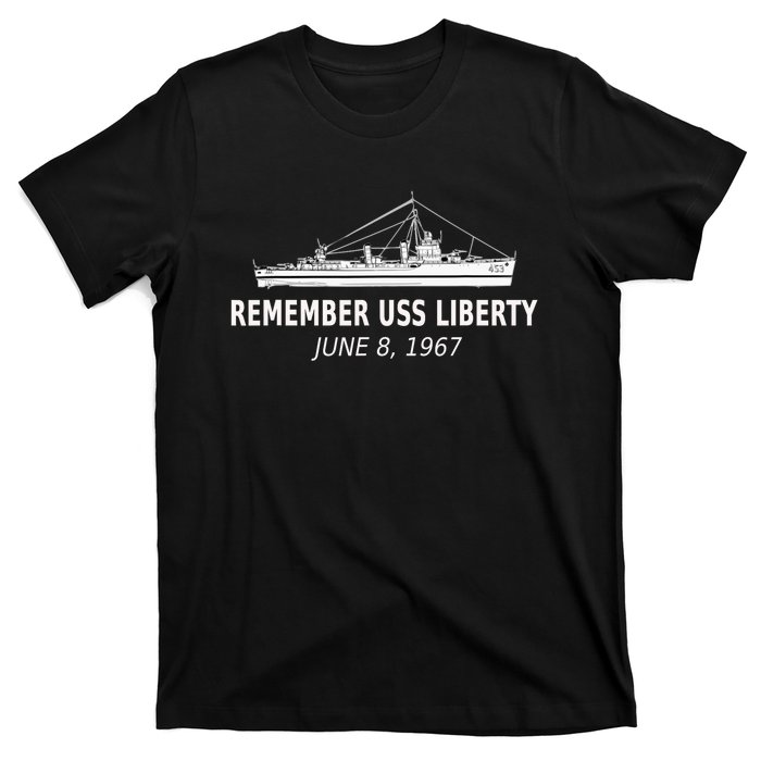 Remember Uss Liberty June 8 1967 T-Shirt