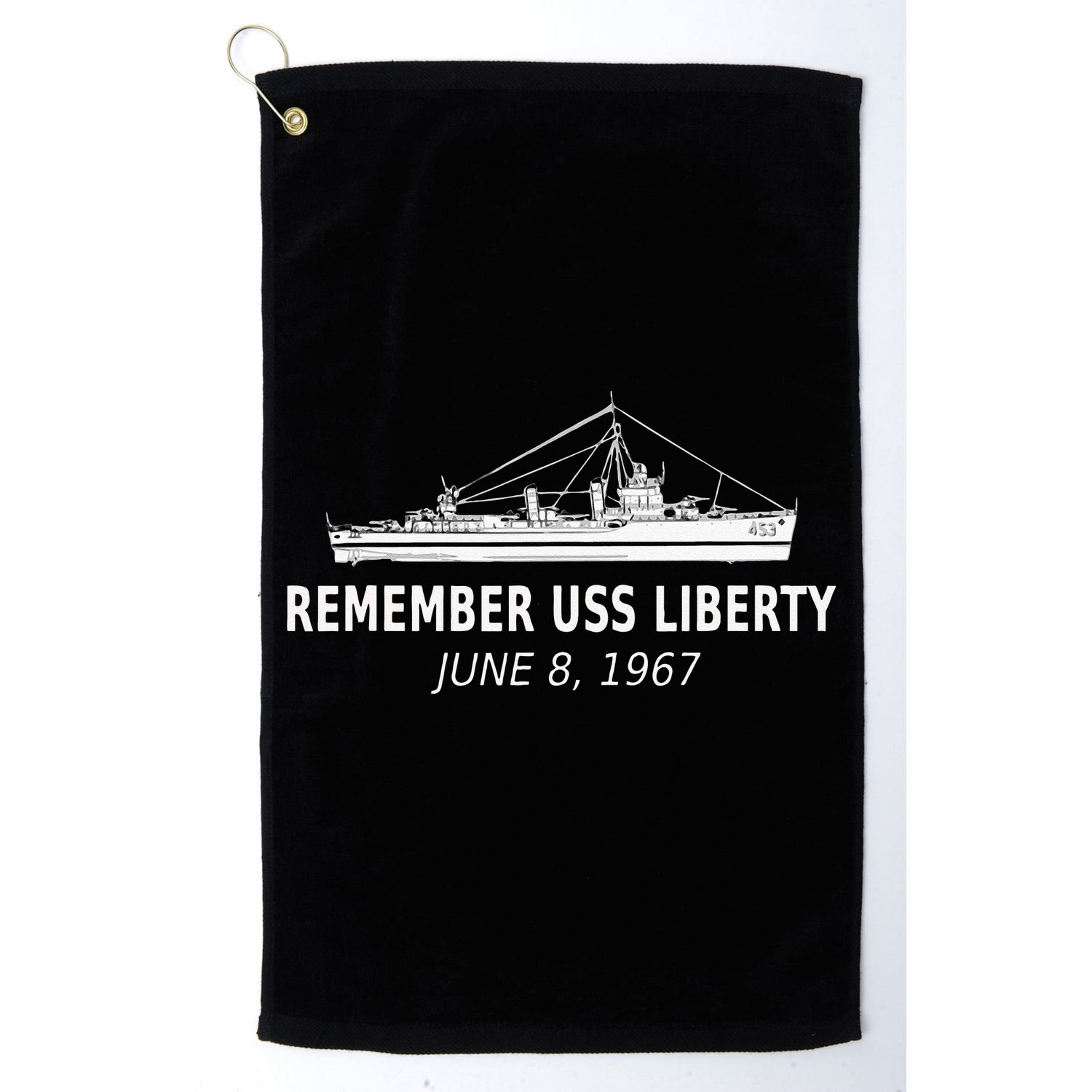 Remember USS Liberty June 8 1967 Golf Towel