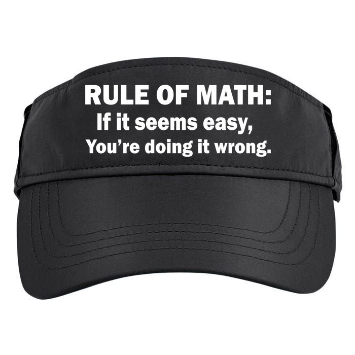 Rule Of Math Seems Easy You're Doing It Wrong Adult Drive Performance Visor