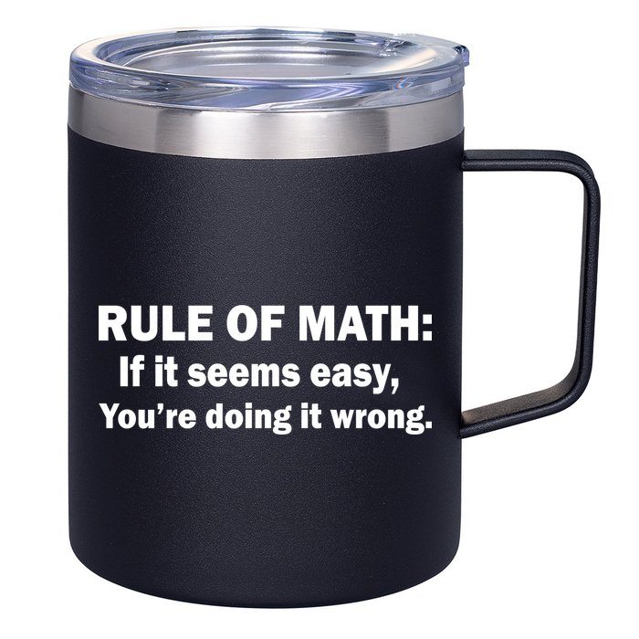 Rule Of Math Seems Easy You're Doing It Wrong 12oz Stainless Steel Coffee Mug