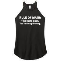 Rule Of Math Seems Easy You're Doing It Wrong Women's Perfect Tri Rocker Tank