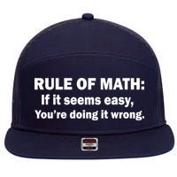 Rule Of Math Seems Easy You're Doing It Wrong 7 Panel Mesh Trucker Snapback Hat