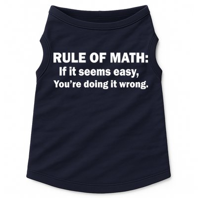 Rule Of Math Seems Easy You're Doing It Wrong Doggie Tank