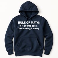 Rule Of Math Seems Easy You're Doing It Wrong Hoodie