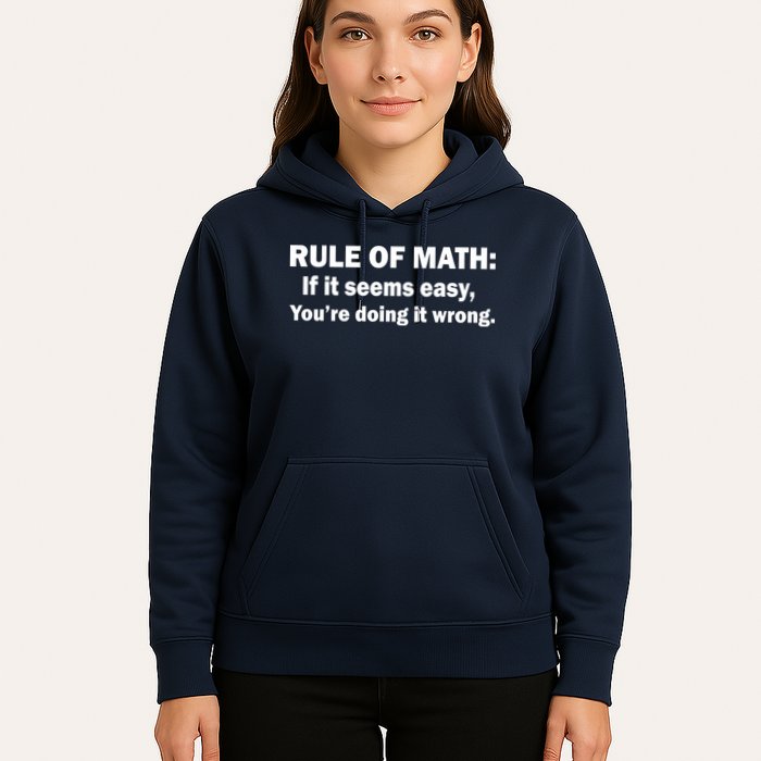 Rule Of Math Seems Easy You're Doing It Wrong Hoodie