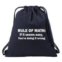 Rule Of Math Seems Easy You're Doing It Wrong Drawstring Bag