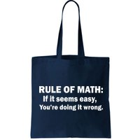 Rule Of Math Seems Easy You're Doing It Wrong Bag