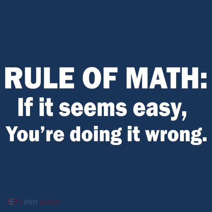 Rule Of Math Seems Easy You're Doing It Wrong Premium T-Shirt