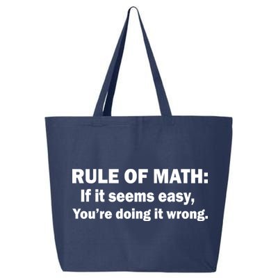 Rule Of Math Seems Easy You're Doing It Wrong 25L Jumbo Tote