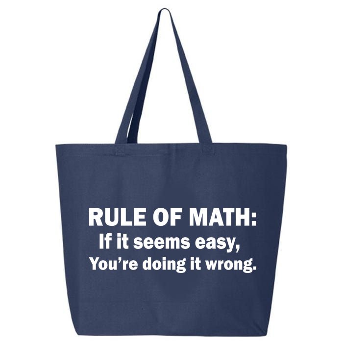 Rule Of Math Seems Easy You're Doing It Wrong 25L Jumbo Tote