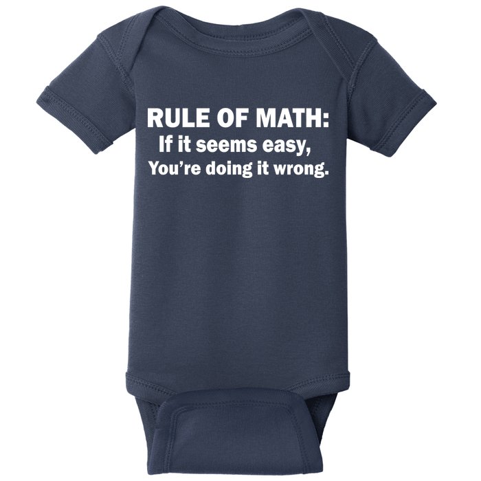Rule Of Math Seems Easy You're Doing It Wrong Baby Bodysuit