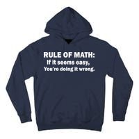 Rule Of Math Seems Easy You're Doing It Wrong Tall Hoodie
