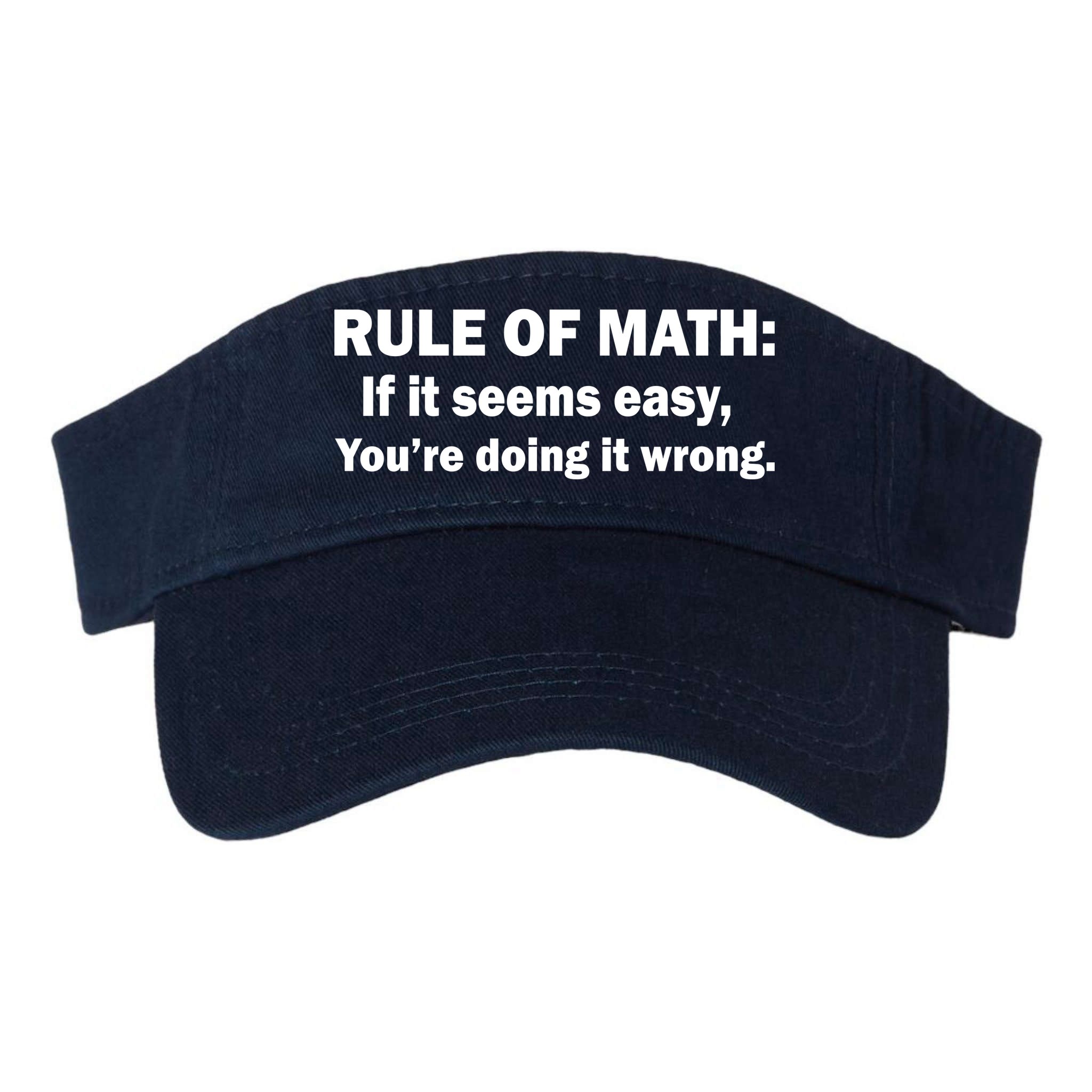 Rule Of Math Seems Easy You're Doing It Wrong Visor