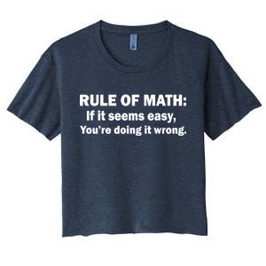 Rule Of Math Seems Easy You're Doing It Wrong Women's Crop Top Tee