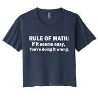 Rule Of Math Seems Easy You're Doing It Wrong Crop Top