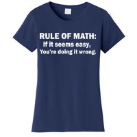 Rule Of Math Seems Easy You're Doing It Wrong Women's T-Shirt