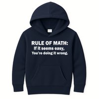 Rule Of Math Seems Easy You're Doing It Wrong Kids Hoodie