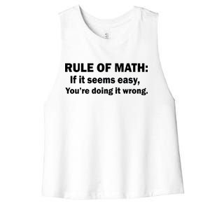 Rule Of Math Seems Easy You're Doing It Wrong Women's Racerback Cropped Tank