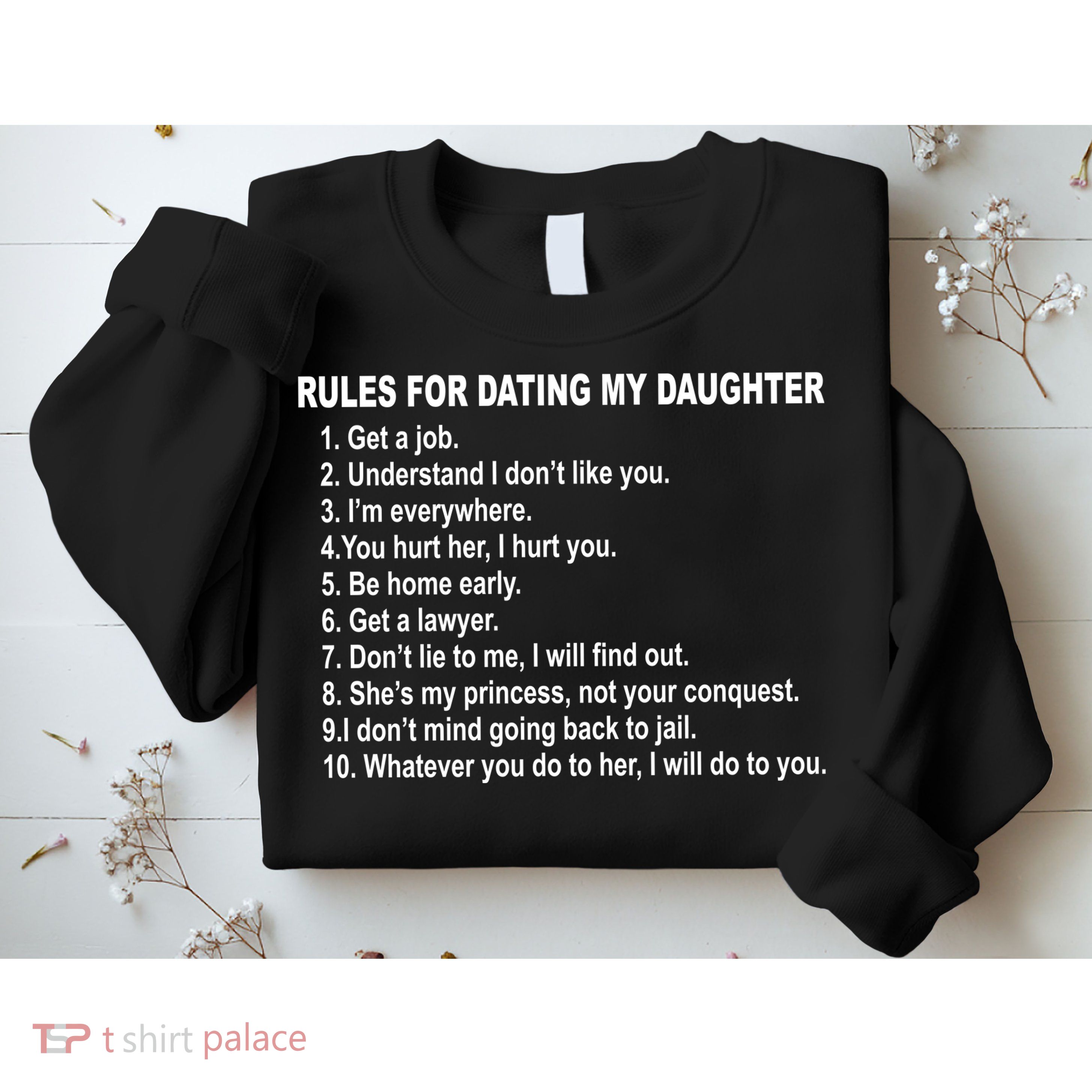 Rules For Dating My Daughter Father's Day Sweatshirt