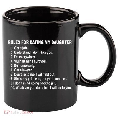 Rules For Dating My Daughter Father's Day 11oz C Handle Ceramic Mug
