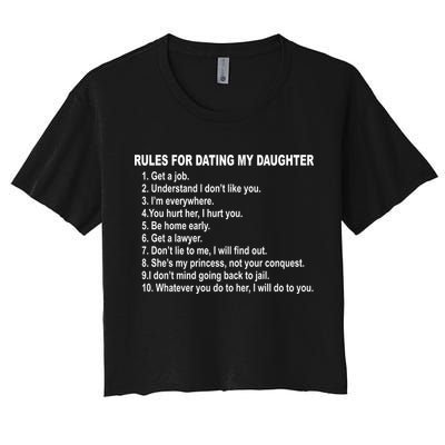 Rules For Dating My Daughter Father's Day Crop Top