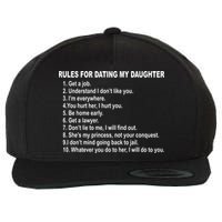 Rules For Dating My Daughter Father's Day Wool Snapback Cap