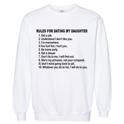 Rules For Dating My Daughter Father's Day Garment-Dyed Sweatshirt