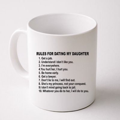 Rules For Dating My Daughter Father's Day Coffee Mug