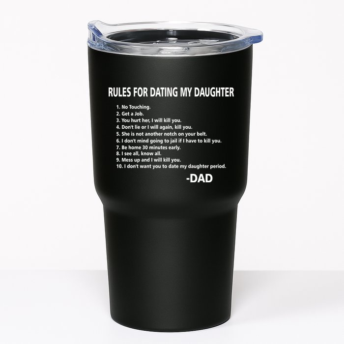Rules For Dating MY Daughter Funny Tumbler