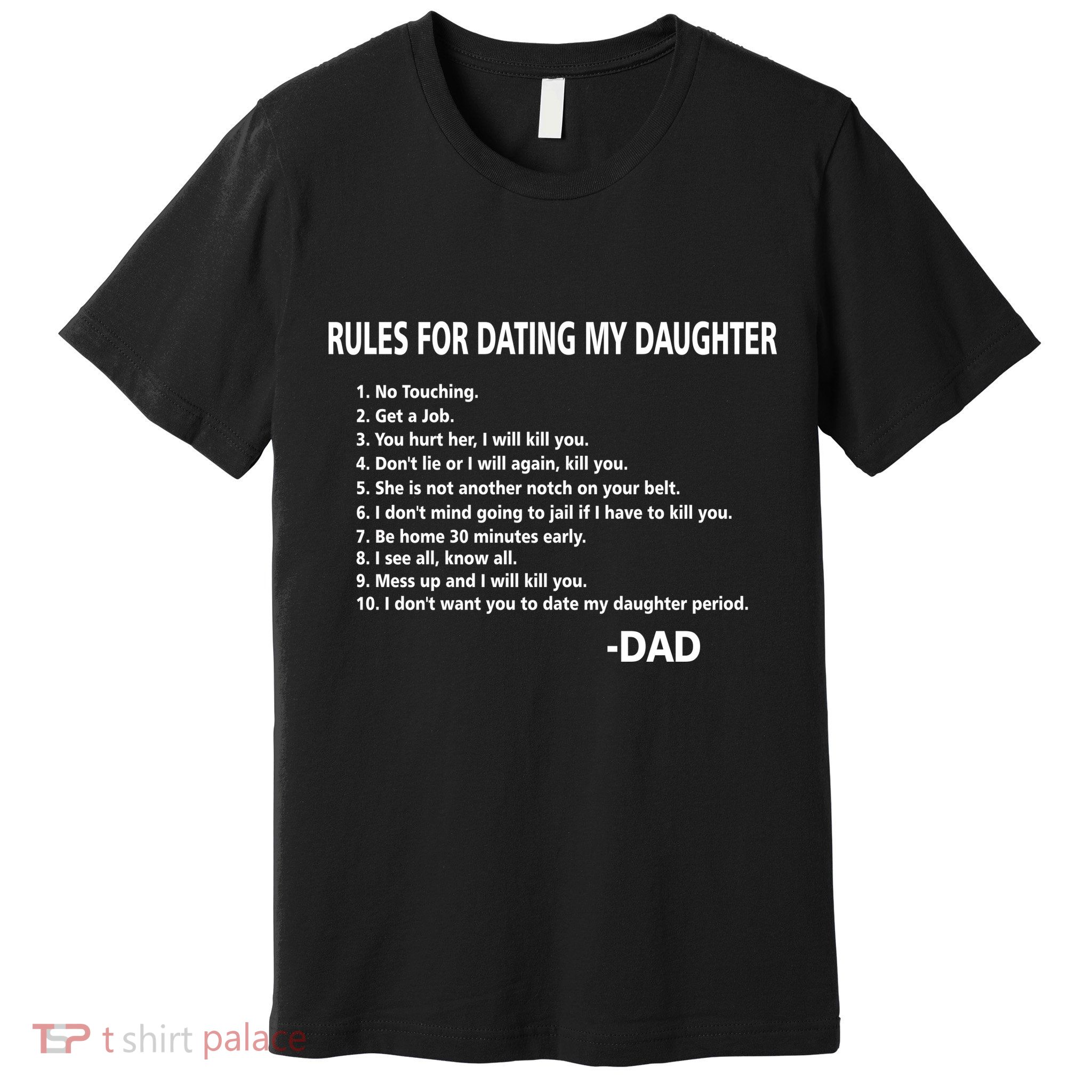 Rules For Dating MY Daughter Funny Premium T-Shirt