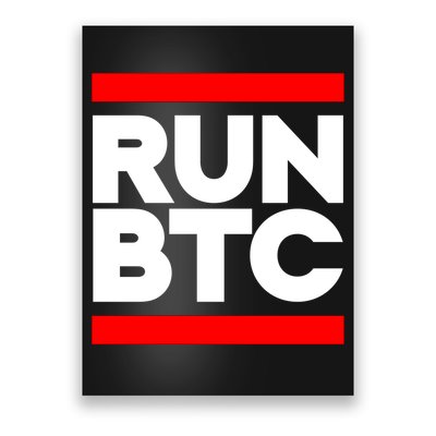 RUN BTC Bitcoin Cryptocurrency Poster
