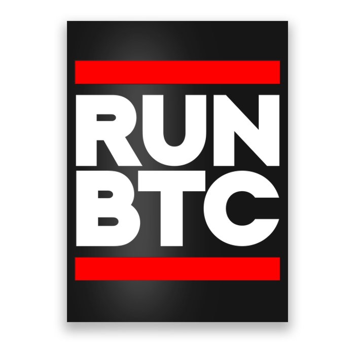 RUN BTC Bitcoin Cryptocurrency Poster