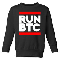 RUN BTC Bitcoin Cryptocurrency Toddler Sweatshirt