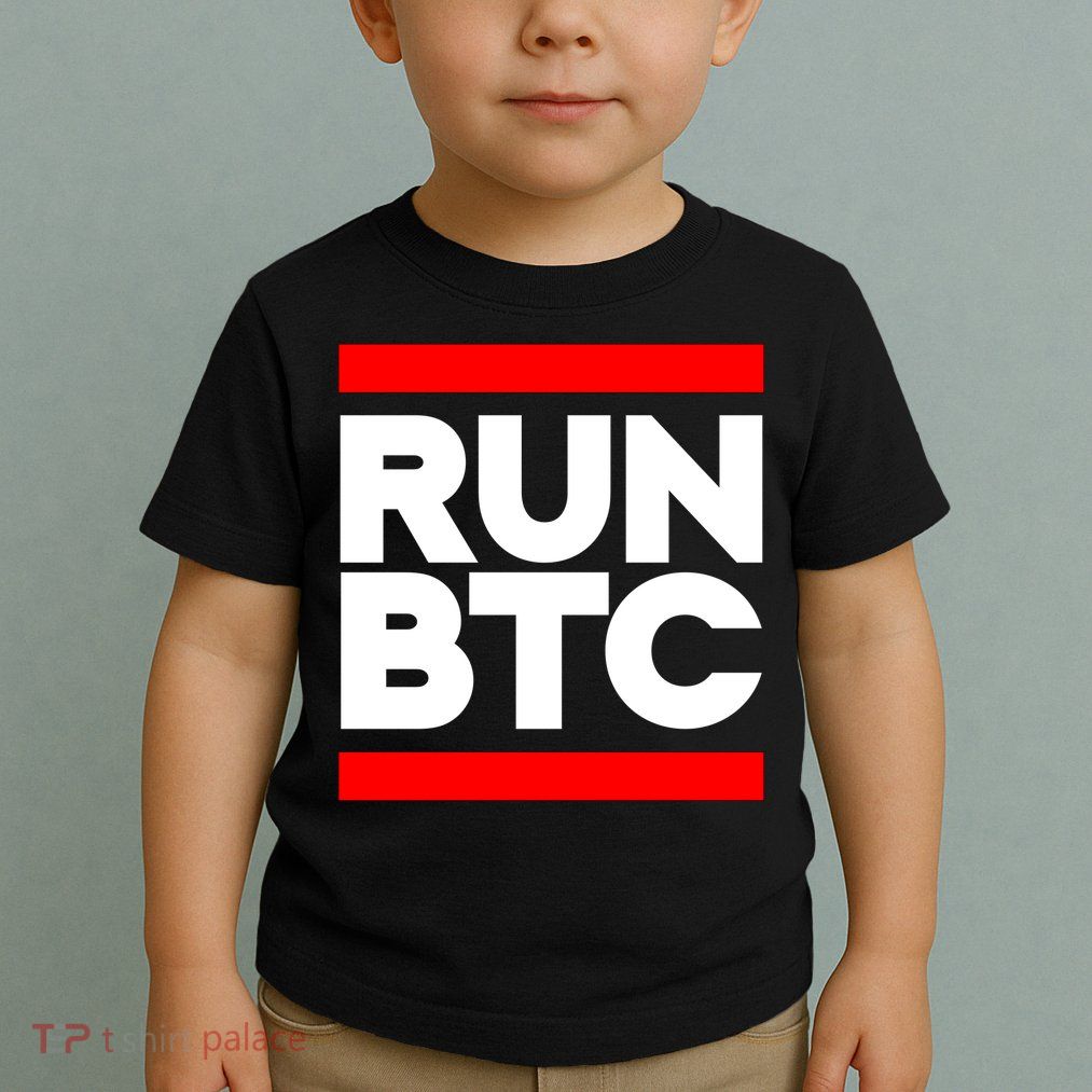 RUN BTC Bitcoin Cryptocurrency Toddler T-Shirt