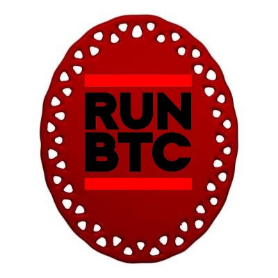 RUN BTC Bitcoin Cryptocurrency Ceramic Oval Ornament