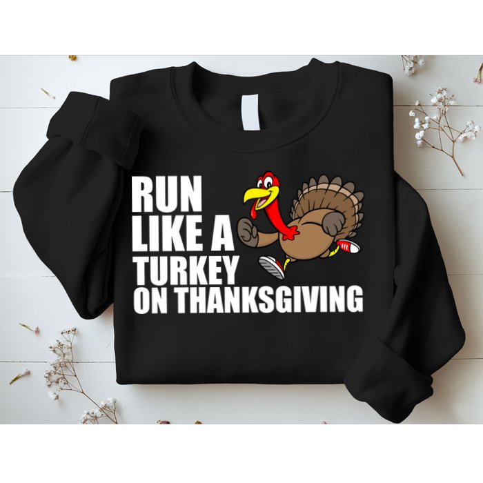 Run Like A Turkey On Thanksgiving Sweatshirt