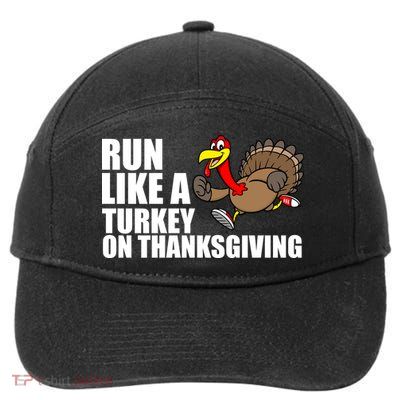 Run Like A Turkey On Thanksgiving 7-Panel Snapback Hat