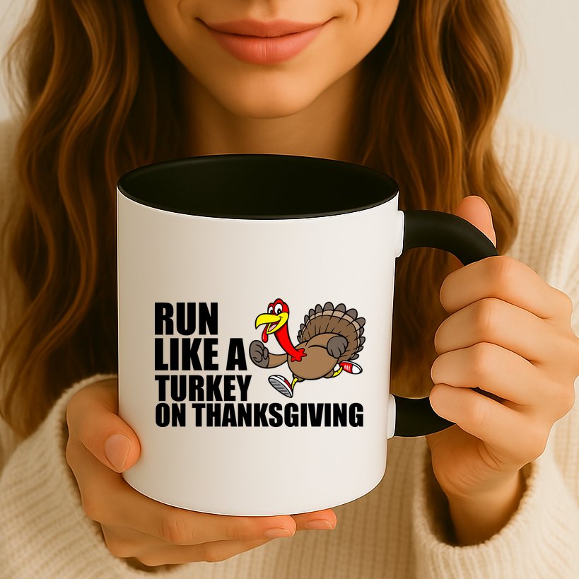 Run Like A Turkey On Thanksgiving Mug