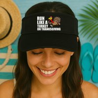 Run Like A Turkey On Thanksgiving Visor