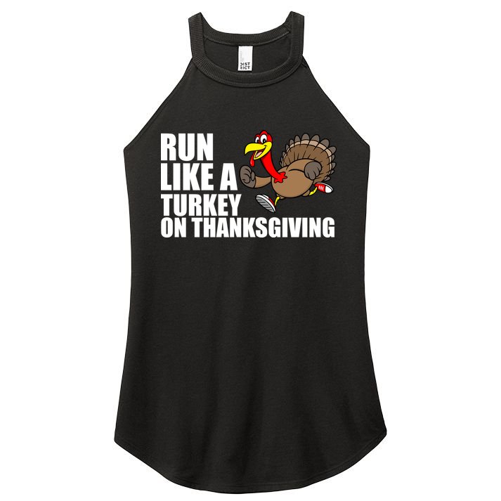 Run Like A Turkey On Thanksgiving Women's Perfect Tri Rocker Tank