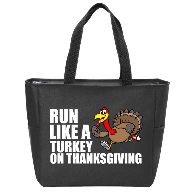 Run Like A Turkey On Thanksgiving Zip Tote Bag