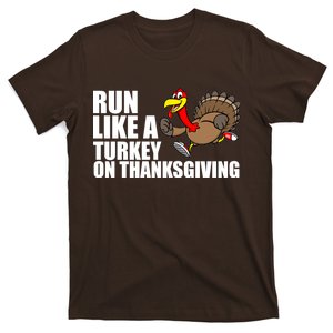 Run Like A Turkey On Thanksgiving T-Shirt