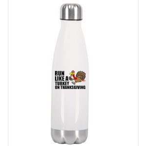 Run Like A Turkey On Thanksgiving Stainless Steel Insulated Water Bottle