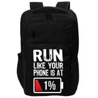 Run Like Your Phone Is At 1% Impact Tech Backpack