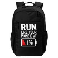 Run Like Your Phone Is At 1% Backpack