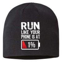Run Like Your Phone Is At 1% Sustainable Beanie
