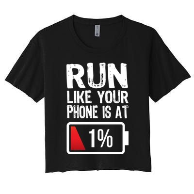 Run Like Your Phone Is At 1% Crop Top
