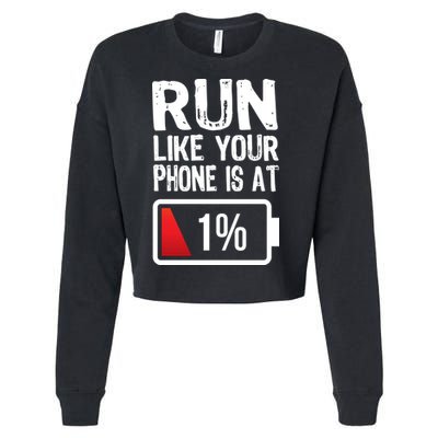 Run Like Your Phone Is At 1% Cropped Pullover Crew